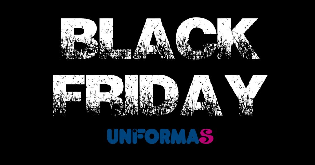 Black Friday Uniformas